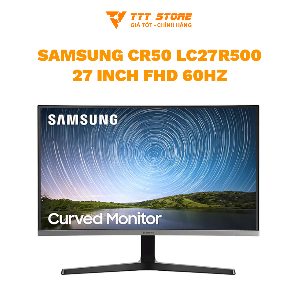 Màn hình Cong 1800R Samsung Gaming CR50 LC27R500FHEXXV VA 60Hz 4ms 27 inch Chính Hãng - TTTSTORE