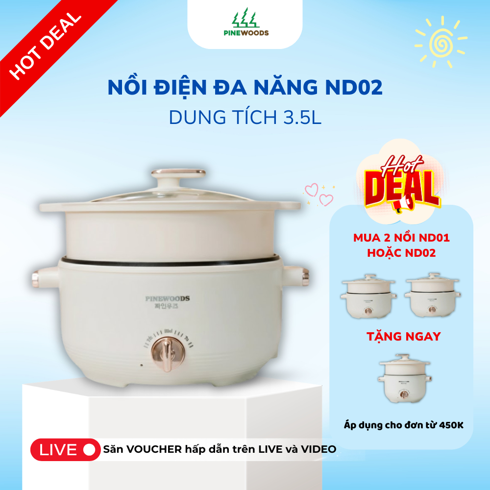 Nồi Điện Đa Năng 3,5L Kèm Xửng Hấp Pinewoods, Chống Dính Cao Cấp, Lẩu, Hấp, Luộc, Xào, ND01, ND02