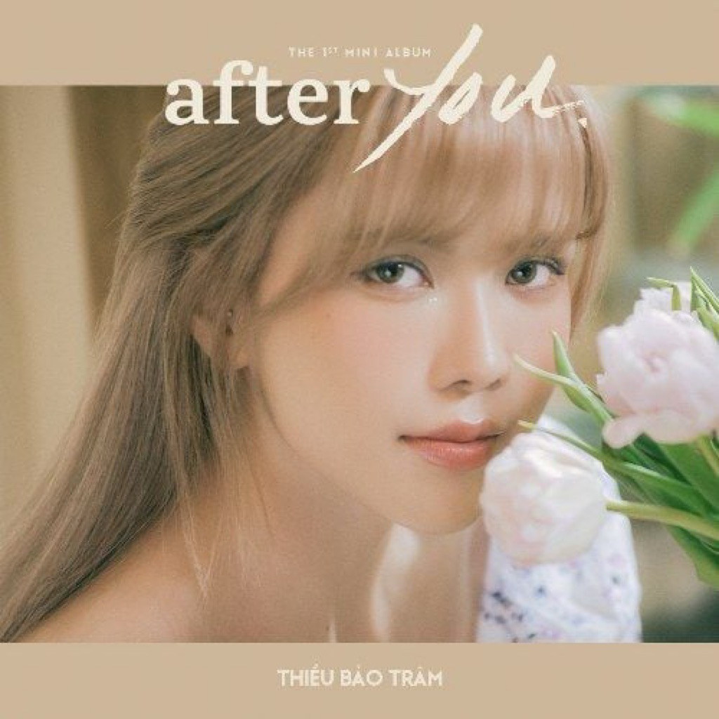 ALBUM AFTER YOU - THIỀU BẢO TRÂM
