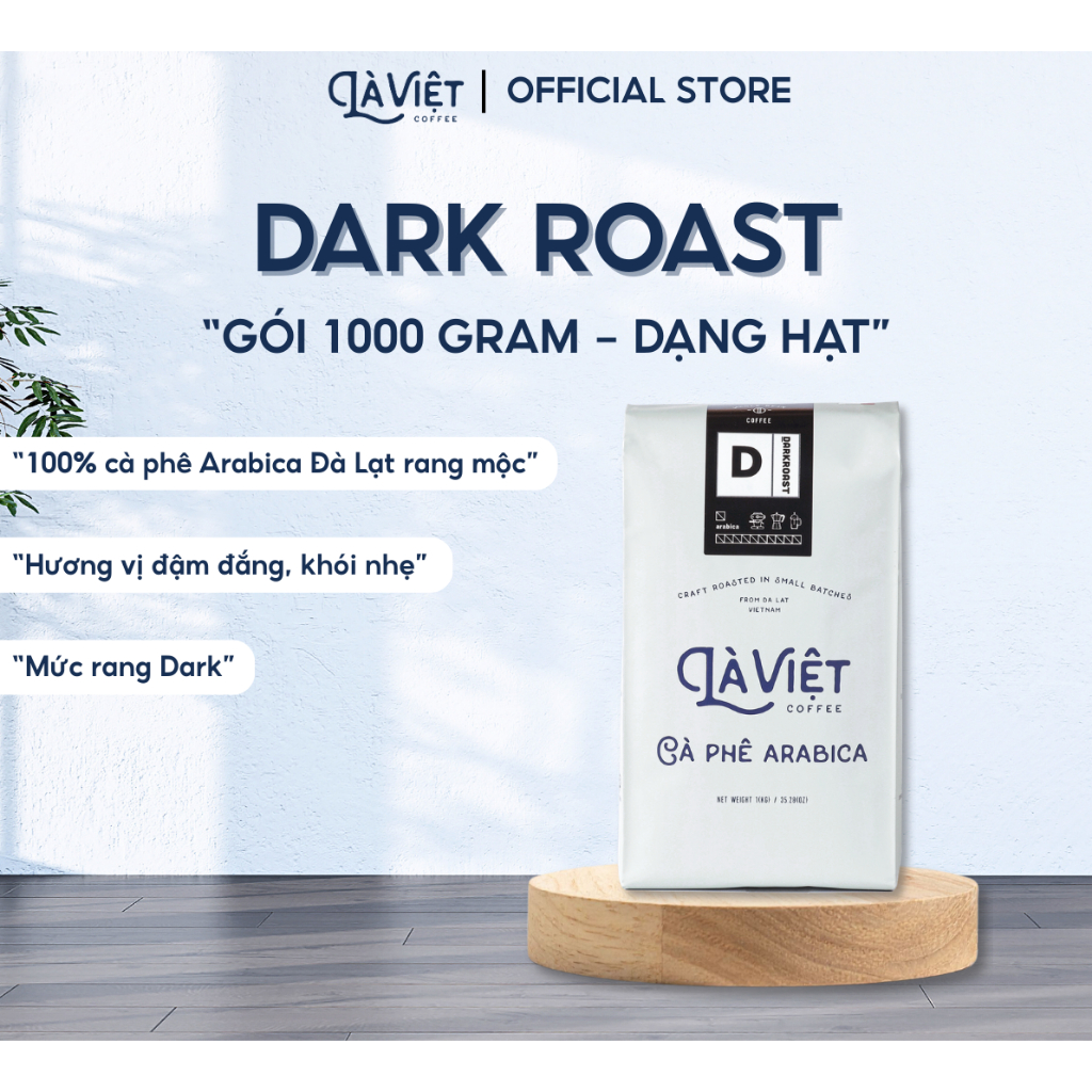 Cà Phê Nguyên Hạt LÀ VIỆT Dark Roast 100% Arabica 1kg Vị Đậm Mạnh