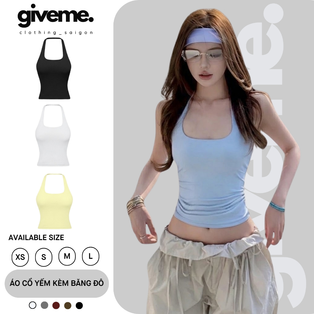[XẢ KHO] Áo Cổ Yếm Ôm Body Quyến Rũ Năng Động Nhiều Màu Dày Dặn 2 LỚP [TẶNG KÈM BĂNG ĐÔ] - Giveme.clothing_saigon | BigBuy360 - bigbuy360.vn