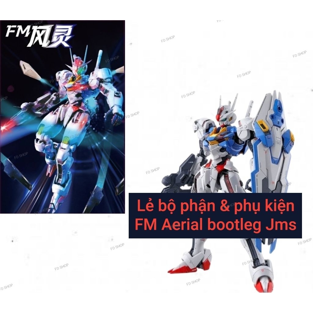 [Lẻ bộ phận & phụ kiện] FM Gundam Aerial bootleg Jms ( VUI LÒNG ĐỌC MÔ TẢ )