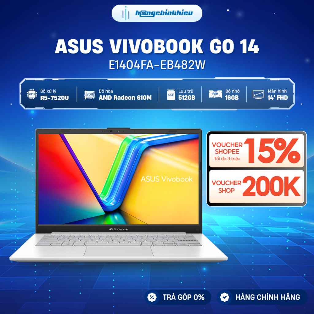 Laptop văn phòng ASUS VivoBook Go 14 E1404FA-EB482W Chip R5-7520U | Ram 16GB | SSD 512GB | 14'  | Wi