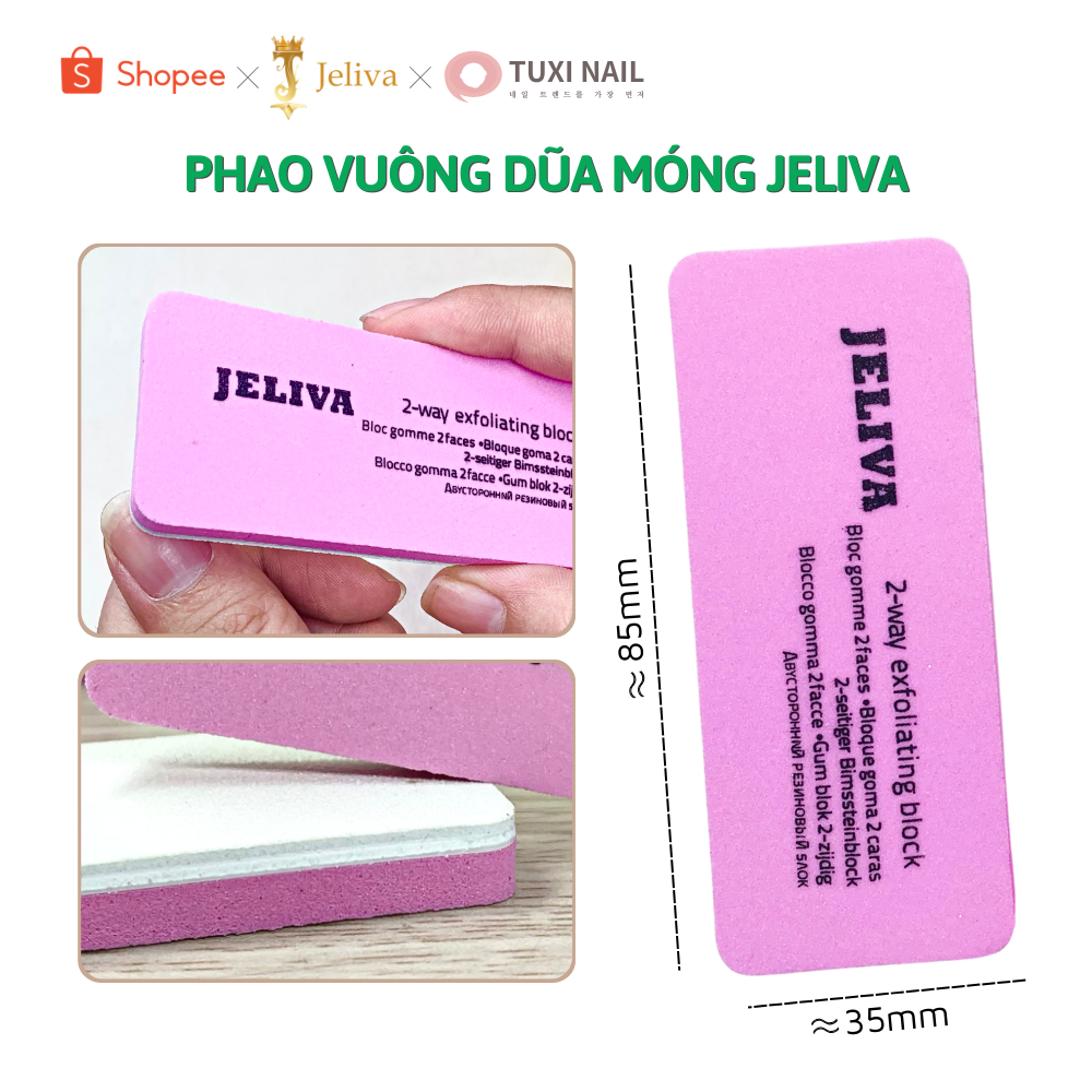 Phao vuông dũa móng JELIVA Tuxi Nails [PVJLV]