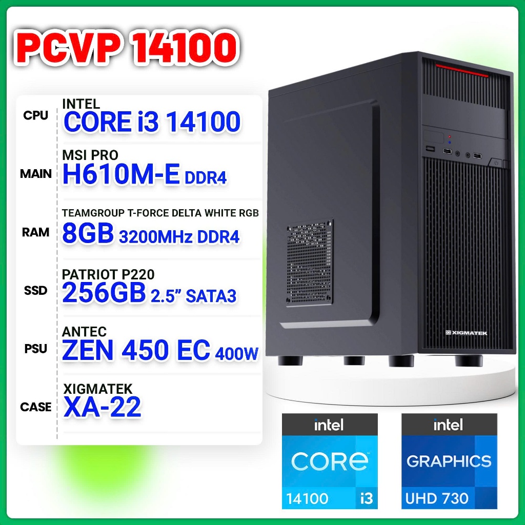 MÁY TÍNH VĂN PHÒNG CORE i3 14100 / H610M / 8GB / 256GB-36T