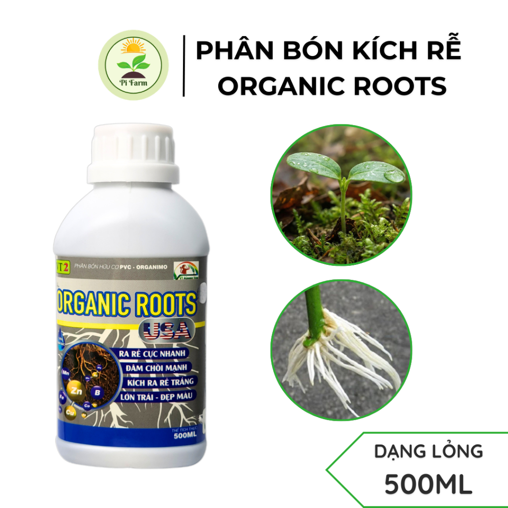 Organic Roots Hữu Cơ Giúp Ra Rẽ Mạnh, Mập Đọt, Xanh Lá, Dày Lá, Bóng Lá, Giải Độc Cây (chai 500ml)