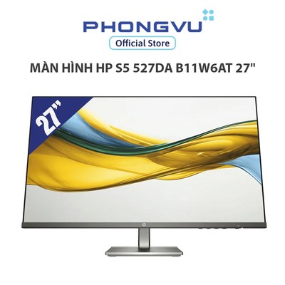 Màn hình HP S5 527da B11W6AT 27" (FHD 1920 x 1080/ IPS/ 100Hz/ 5 ms) - Bảo hành 36 tháng