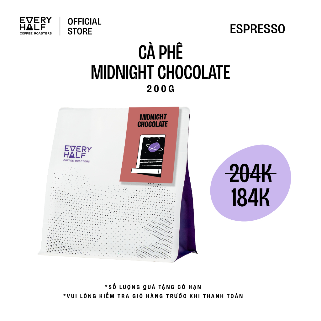 [SẢN PHẨM MỚI] Cà Phê Midnight Chocolate Medium Roast Phù Hợp Pha Phin và Pha Máy Every Half - Túi 2