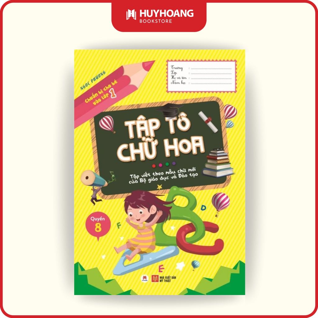 Sách - Chuẩn Bị Cho Bé Vào Lớp 1 - Tập Tô Chữ Hoa (Quyển 8)