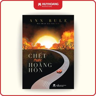 Sách - Chết Trước Hoàng Hôn, Sách trinh thám, Phá án, Tâm lý tội phạm