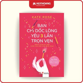 Sách bạn chỉ dốc lòng yêu ba lần trọn vẹn