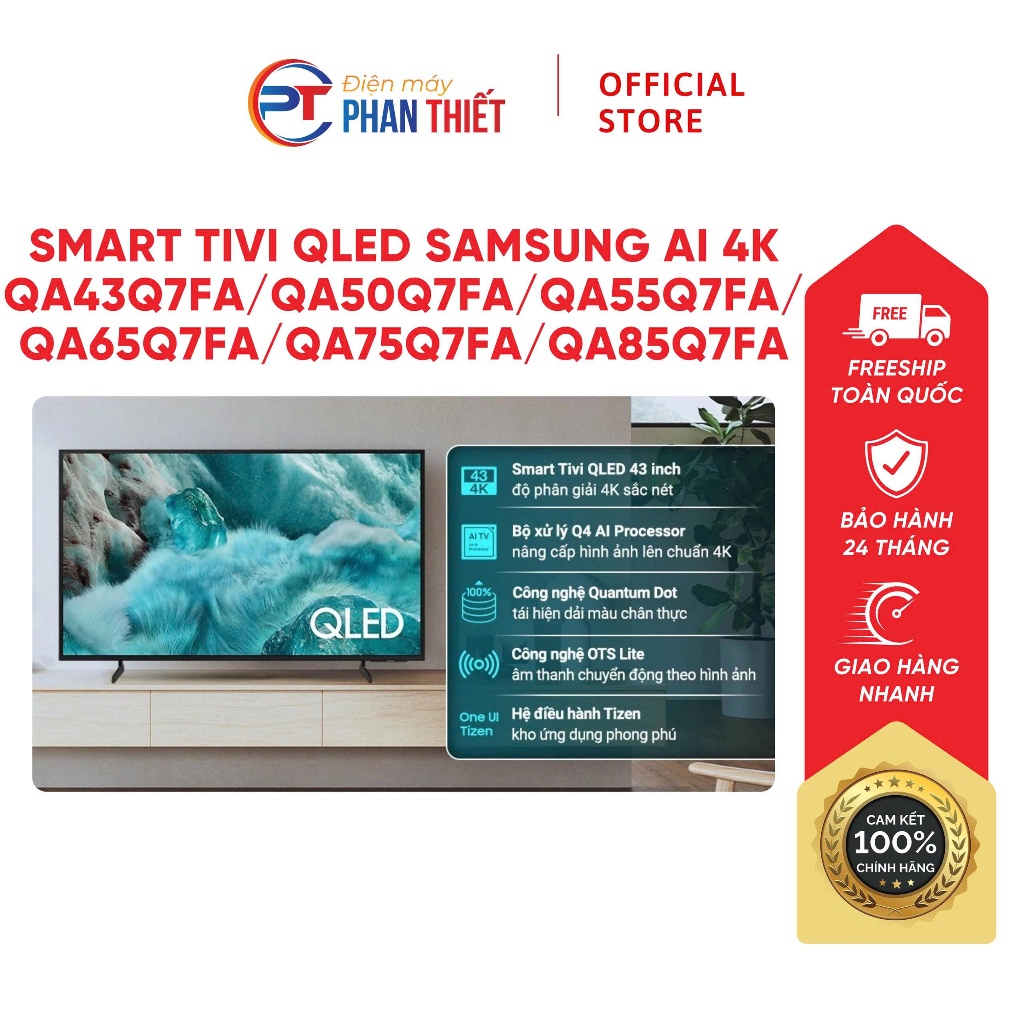 Smart Tivi QLED Samsung AI 4K 43 inch QA43Q7FA / QA50Q7FA / QA55Q7FA / QA65Q7FA / QA75Q7FA / QA85Q7FA  Mẫu mới