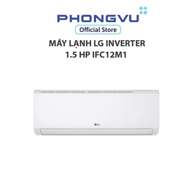 Máy lạnh LG Inverter 1.5 HP IFC12M1 - Bảo hành 24 tháng