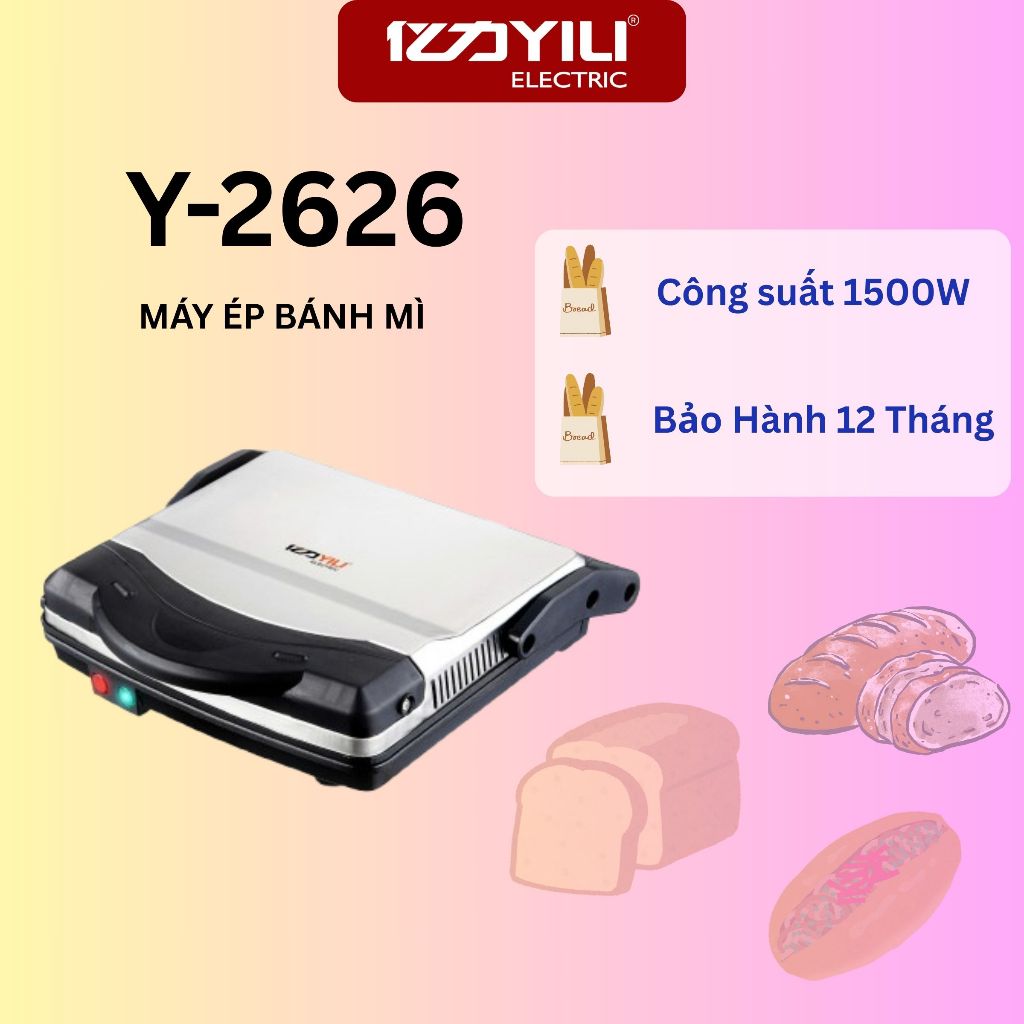Máy Ép Bánh Mì Pate YiLi Y2626, Máy Kẹp Nướng Bánh Mì, Máy Nướng Ép Bánh Mì Bảo Hành 12 Tháng