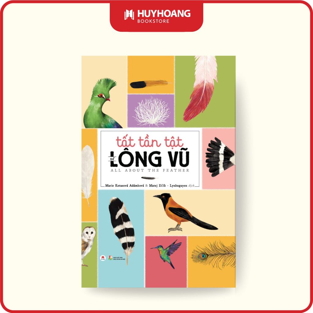 Sách - Tất Tần Tật Về Lông Vũ