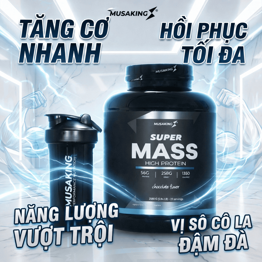 Hủ Super Mass High Protein MUSAKING 2560g – Mass Gainer Tăng Cân Nhanh, Sữa Tăng Cân Cho Người Gầy