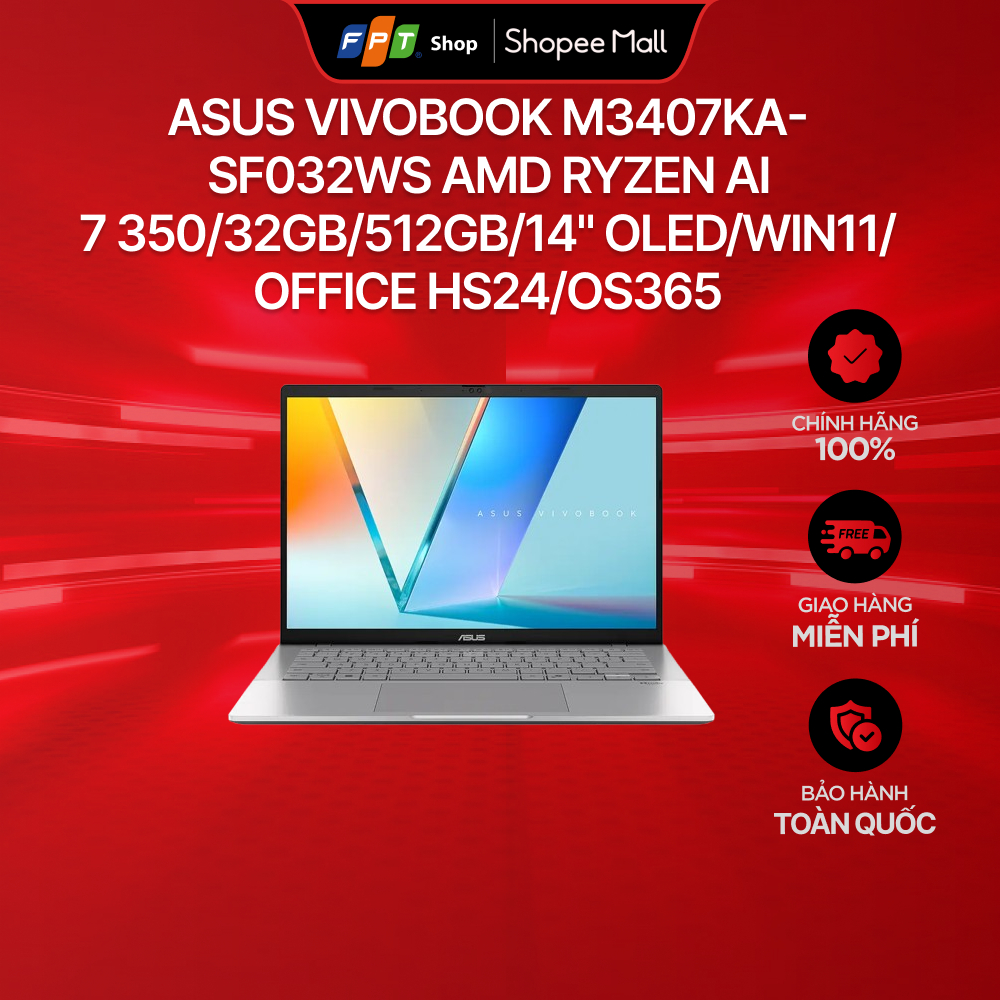 [Chỉ GH tận nơi] Laptop Asus Vivobook M3407KA-SF032WS AMD Ryzen AI 7 350/32GB/512GB/14" OLED/Win11/O