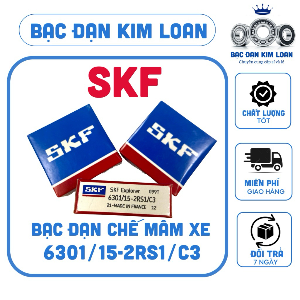 [ Bạc Đạn Mâm Chế ] SKF 6301/15- 2RS1/C3 sử dụng cho cốt 15mm Mâm EXCITER 150/155