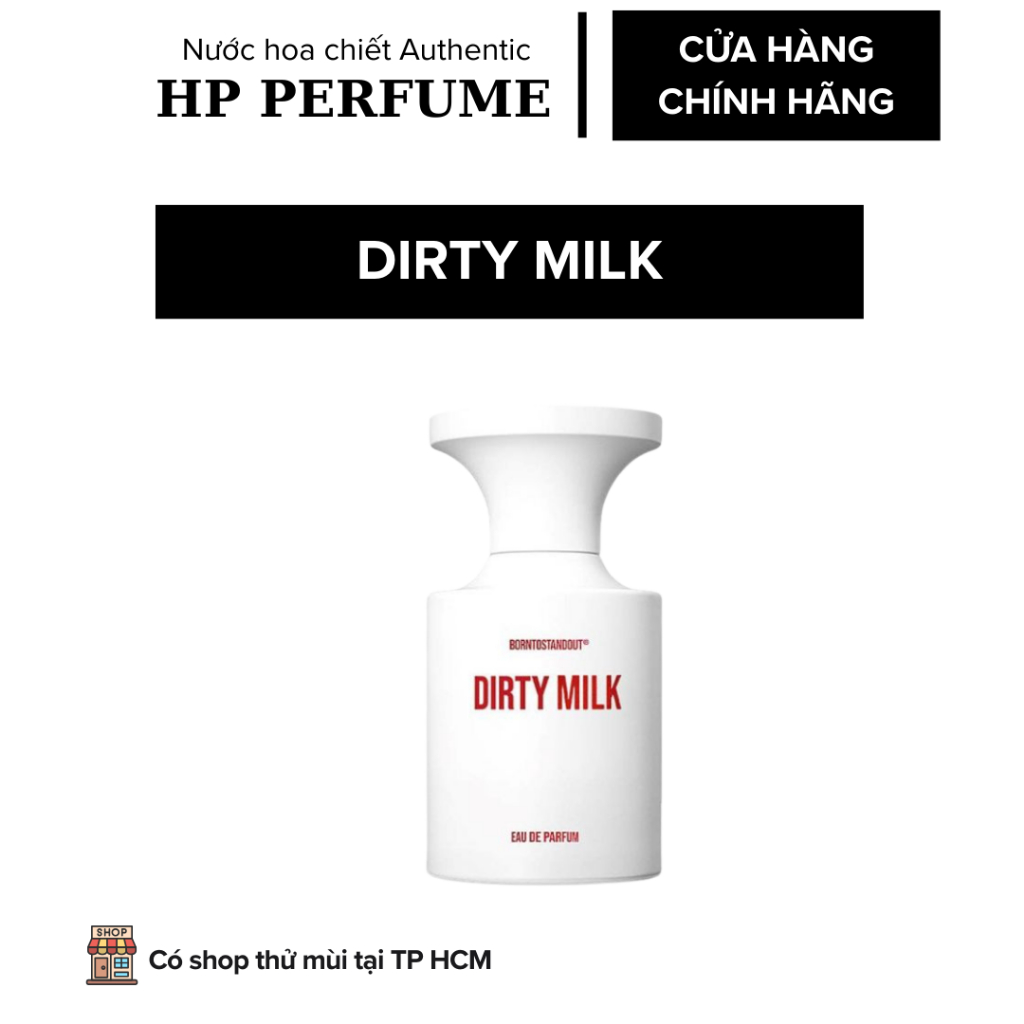 Nước Hoa Unisex Dirty Milk EDP – Hương Sữa Ngọt Béo Gourmand Ấm Áp Quyến Rũ – Chiết 2ml 5ml 10ml