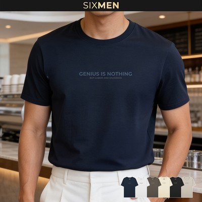 Áo thun nam cổ tròn TSHIRT GENIUS IS NOTHING - Vải cotton cao cấp, thoáng mát, thanh lịch - SIXMEN