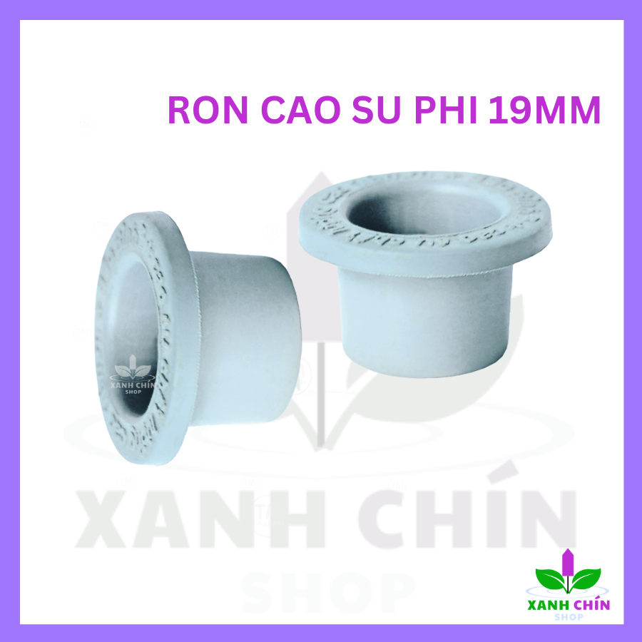 50 cái Ron Cao Su Phi 19mm | Ron 19mm Cho Khởi Thủy 21mm dùng trong Hệ Thống Tưới