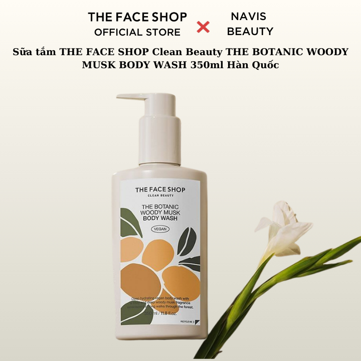 Sữa tắm THE FACE SHOP Clean Beauty THE BOTANIC WOODY MUSK BODY WASH 350ml Hàn Quốc