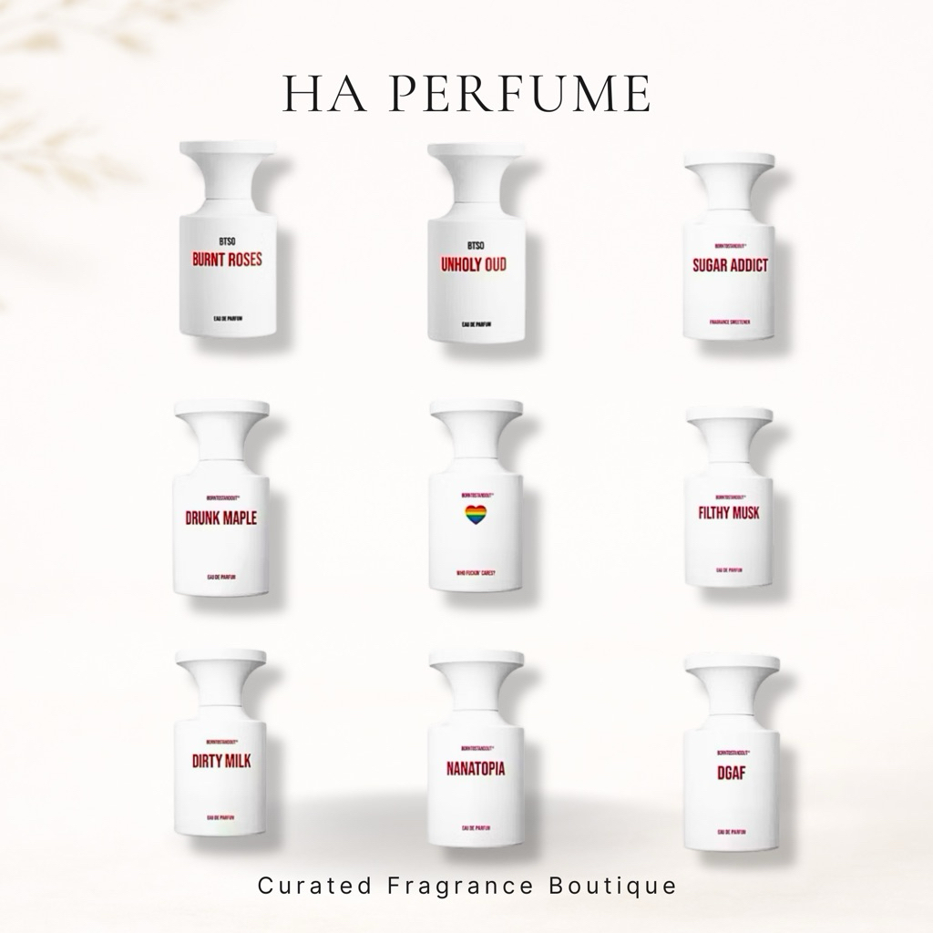 NƯỚC HOA BTSO 50ML EDP 14 mẫu hot – BURNT ROSES, UNHOLY OUD, SUGAR ADDICT, DRUNK MAPLE, FILTHY MUSK,