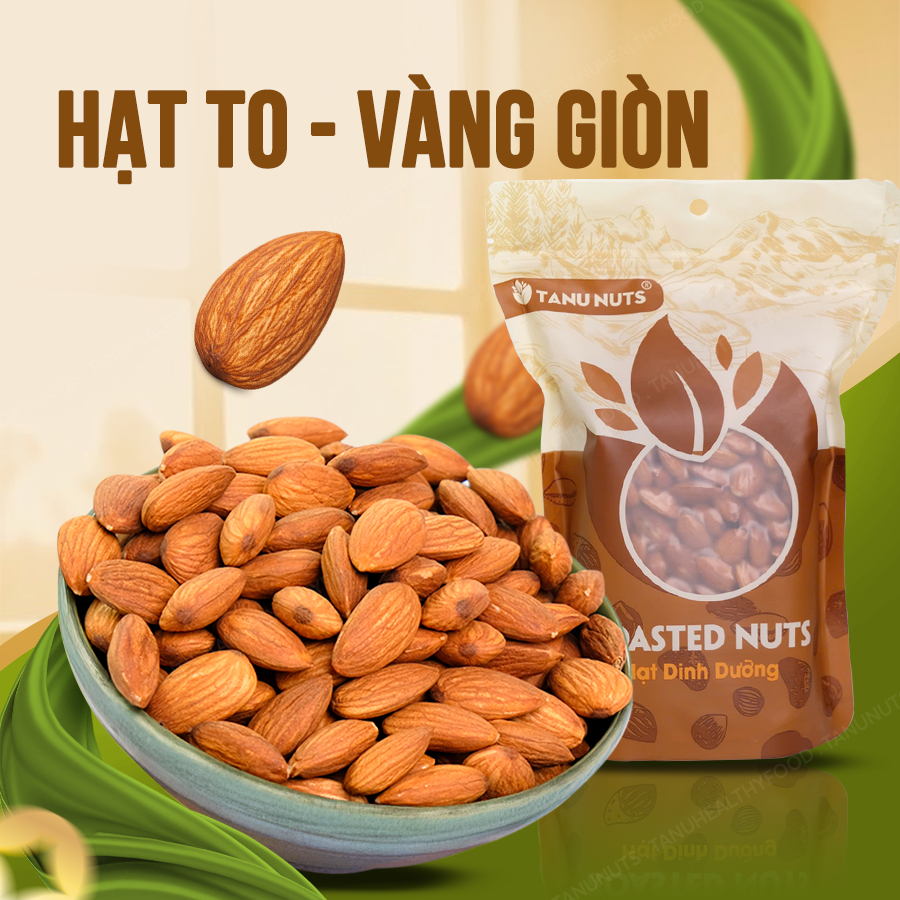 Hạt hạnh nhân rang sấy chín TANU NUTS hạt ngũ cốc dinh dưỡng cho bà bầu, ăn kiêng, giảm cân