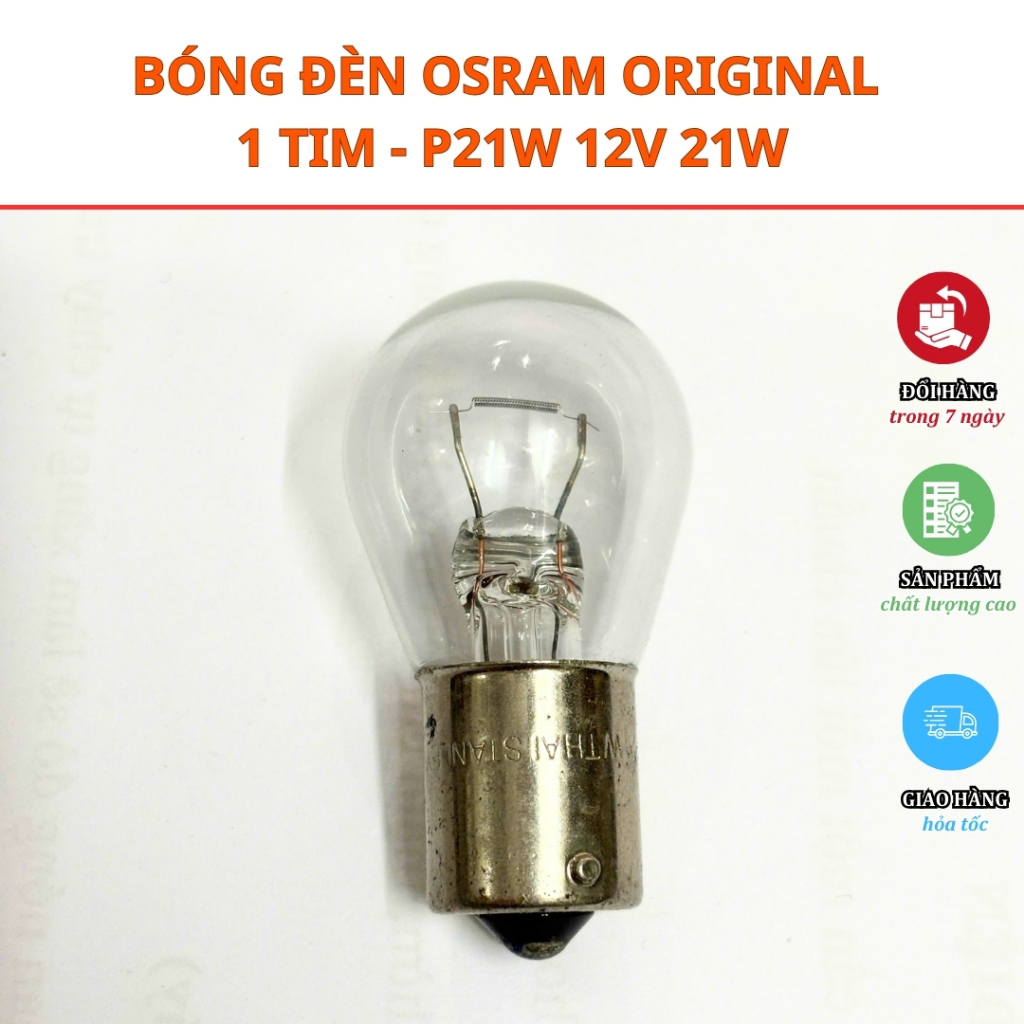 Bóng Đèn OSRAM Original P21W 12V 21W - 1 Tim, Chân Bằng (BA15s) | Đèn Lùi, Đèn Phanh, Đèn Xi Nhan