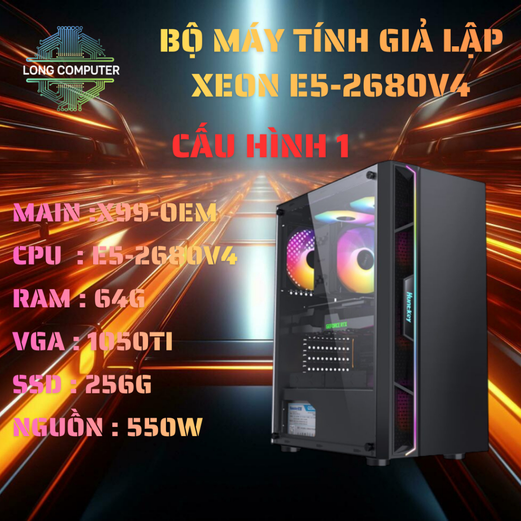 Bộ Máy Tính Chuyên Giả Lập Xeon E5-2680V4 Mạnh Mẽ