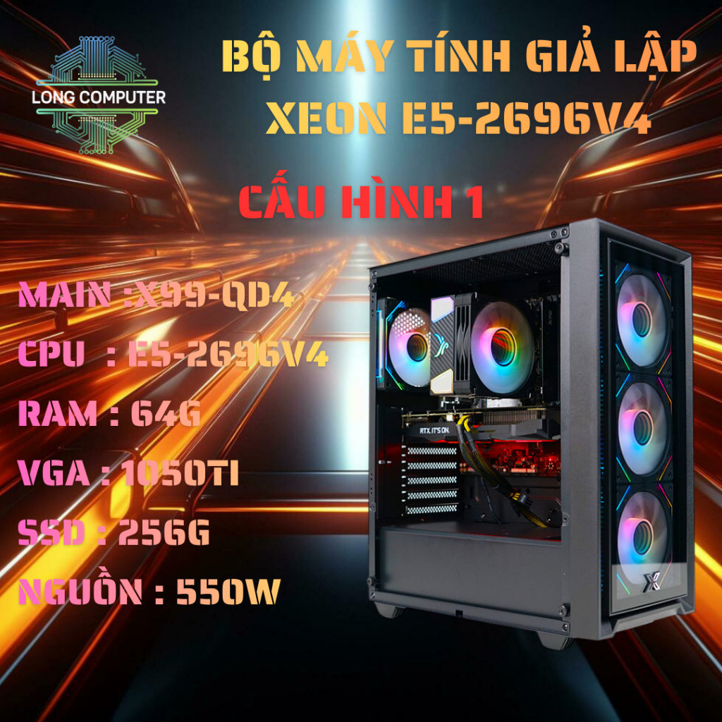 Bộ Máy Tính Xeon E5-2696V4 Giả Lập