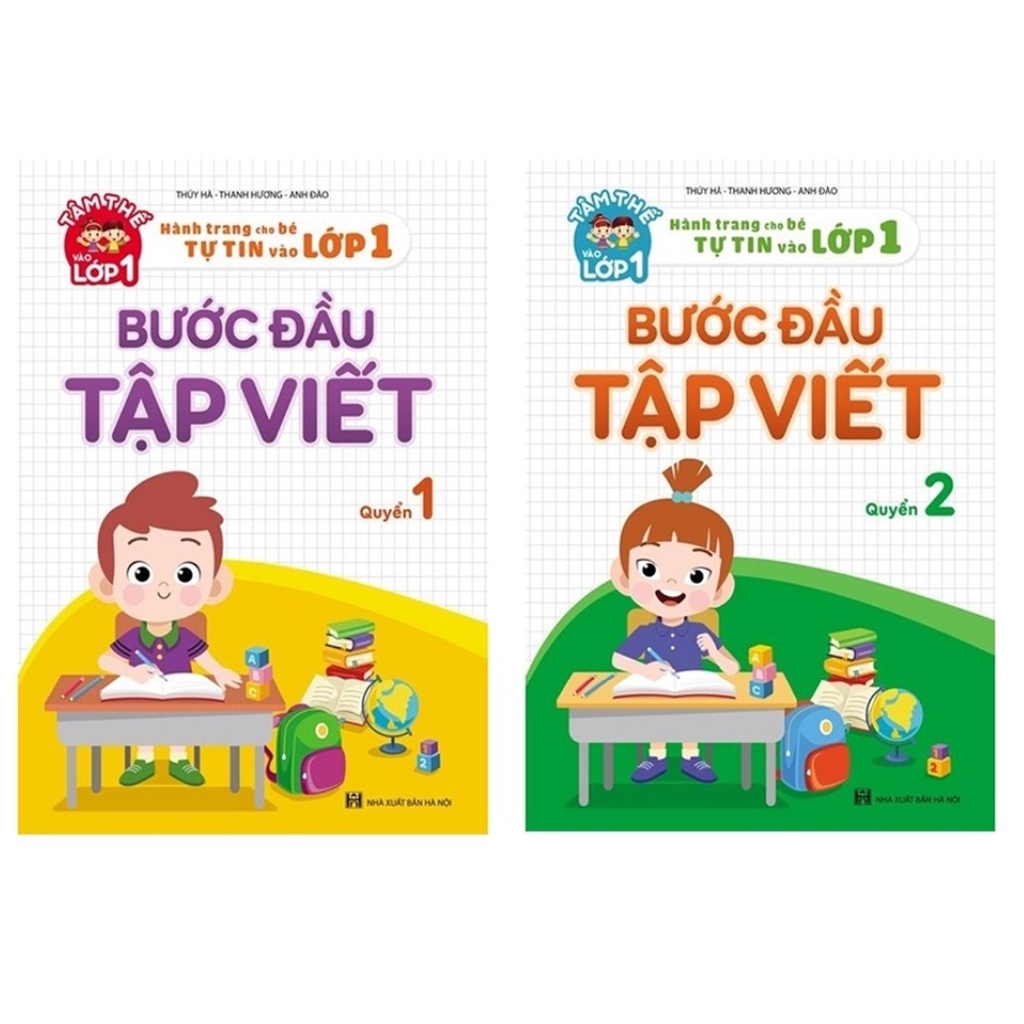 Sách - Tâm Thế Vào Lớp 1 - Hành Trang Cho Bé Tự Tin Vào Lớp 1 - Bước Đầu Tập Viết