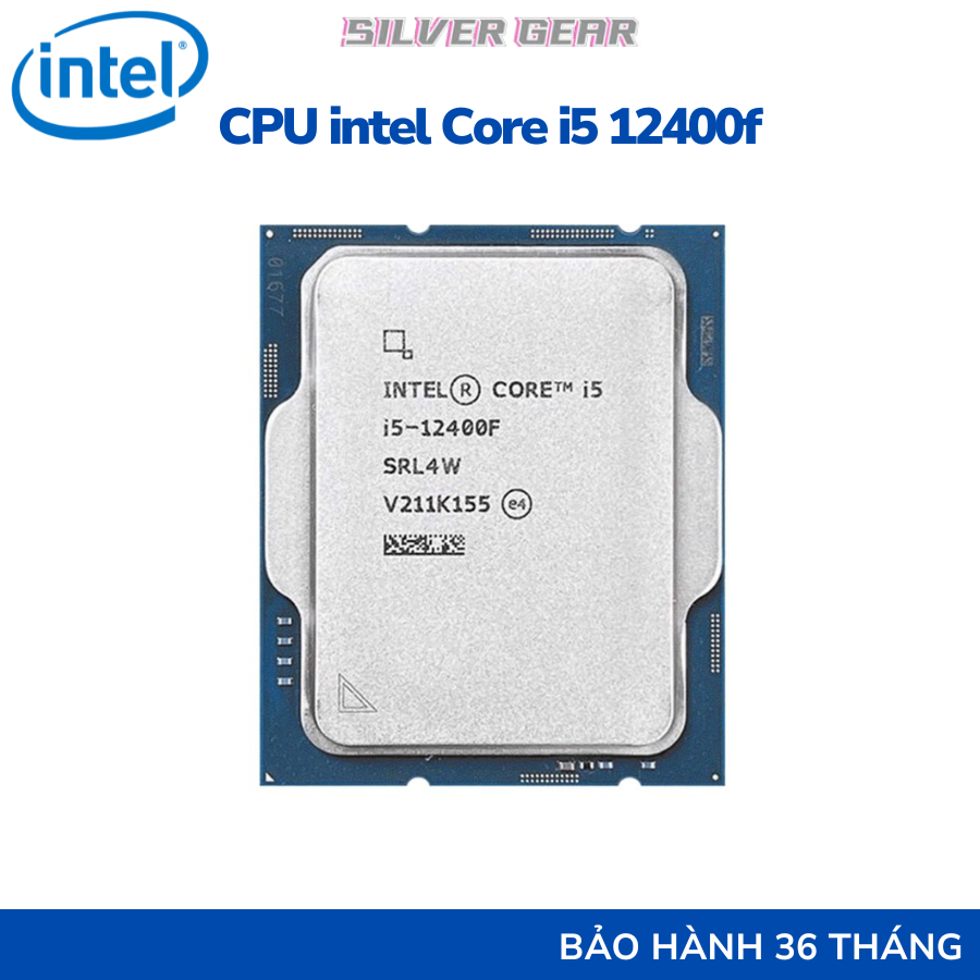 Bộ Vi Xử Lý CPU Intel Core i5 12400F Tray New ( No Fan ) - Bảo hành 36 Tháng