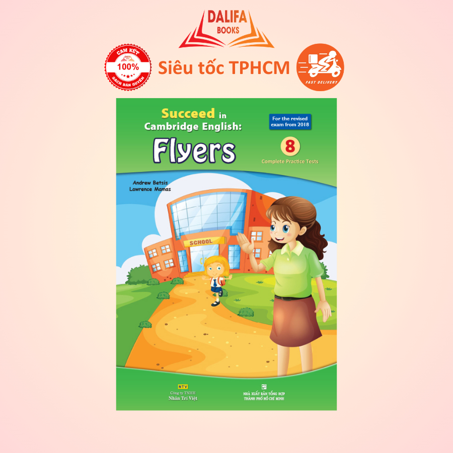 Sách - Succeed in Cambridge English: Flyers - Nhân Trí Việt