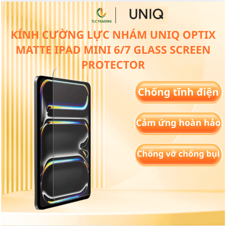 Kính cường lực nhám UNIQ OPTIX MATTE dùng cho dòng máy tính bảng MINI 6/7 GLASS SCREEN PROTECTOR