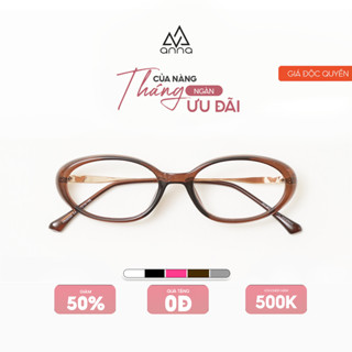 Gọng kính cận thời trang nam nữ ANNA chất liệu nhựa dáng oval cá tính 30320