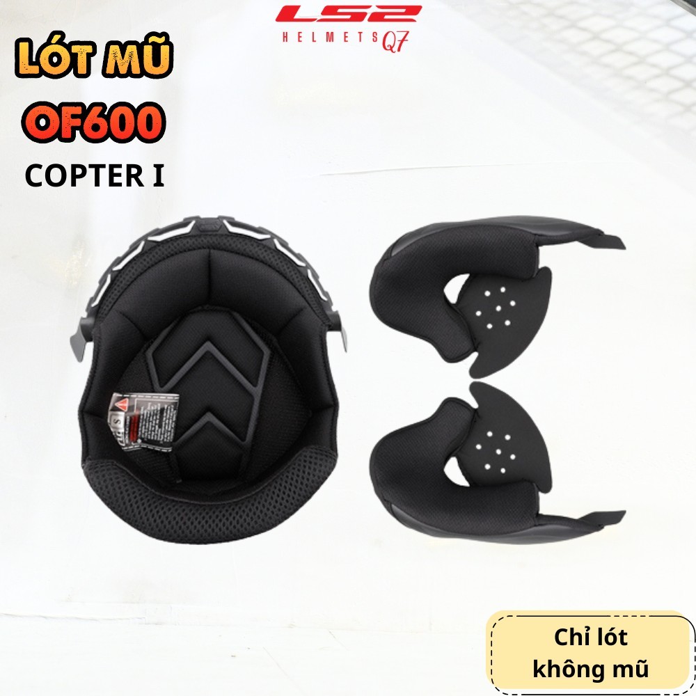 Bộ Lót Gắn Mũ LS2 OF600 COPTER Size M L XL XXL 3XL