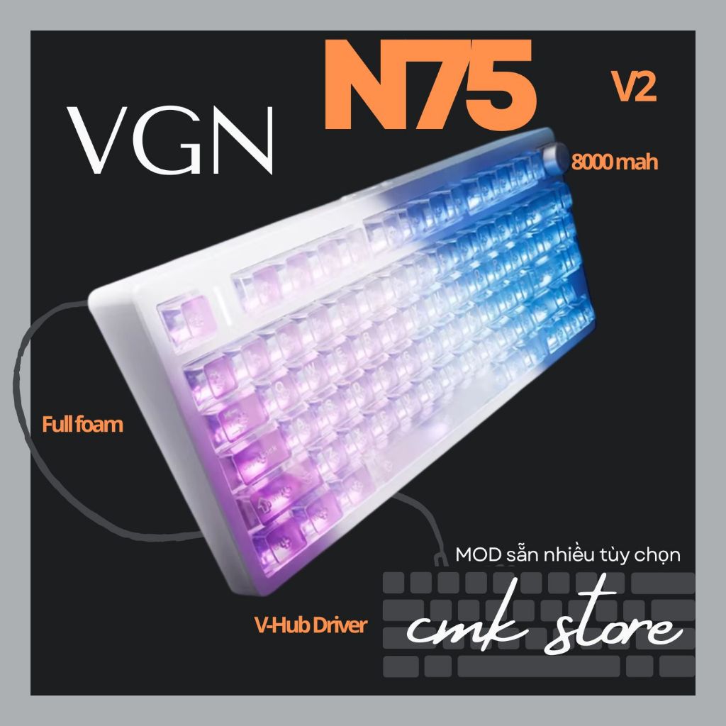 BÀN PHÍM CƠ KHÔNG DÂY VGN N75 V2 - 3 MODE - HOTSWAP - LED RGB - vHUB - 4000 - 8000 mah