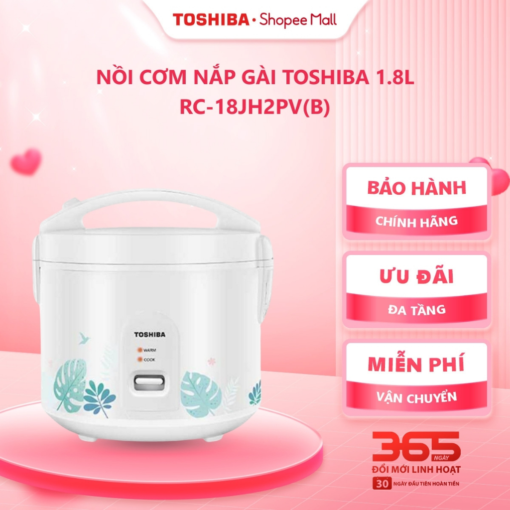 Nồi cơm nắp gài Toshiba 1.8L/1L RC-18JH2PV(B)/RC-10JH2PV(B) - Hàng chính hãng |HỎA TỐC HCM|