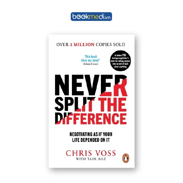 Sách ngoại văn Never Split the Difference - Chris Voss | Bookmedi