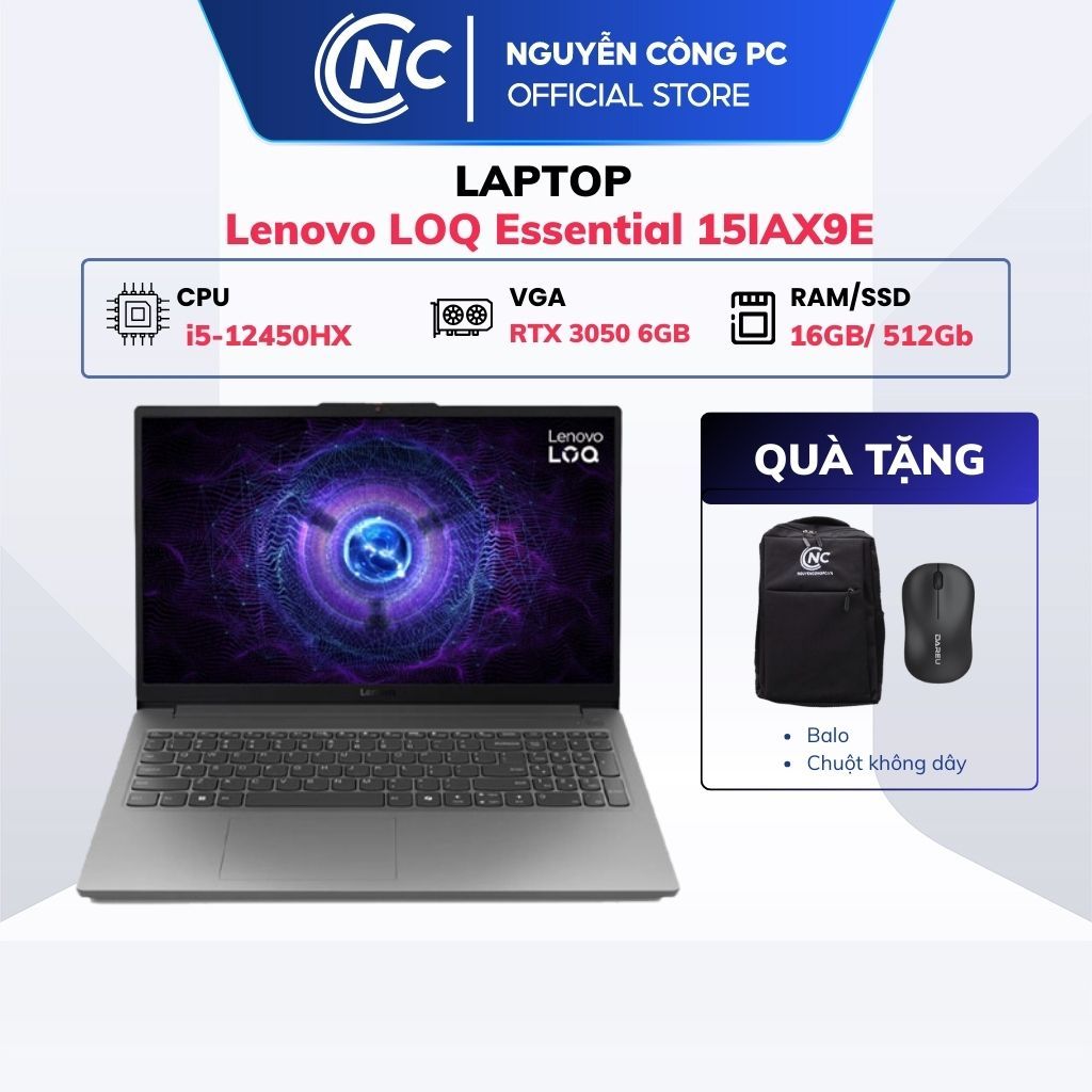 Laptop LENOVO LOQ 15IAX9E Core i5-12450HX |16GB| 512GB |RTX 3050 6GB - Bảo hành tại NCPC 12 tháng