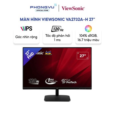 Màn hình ViewSonic VA2732A-H 27" FHD IPS - 120Hz - 1ms - HDR10 - Eye ProTech+ - Bảo hành 36 tháng