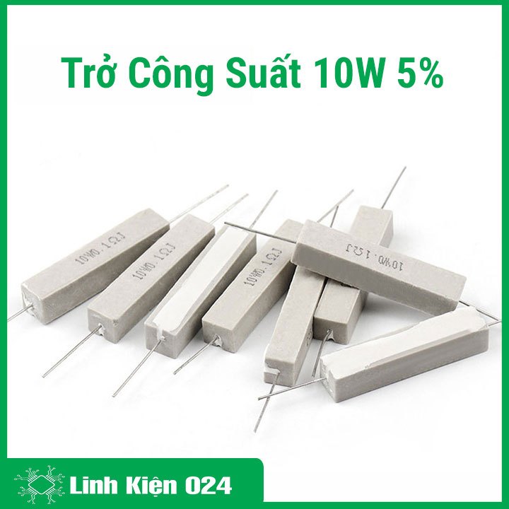 Trở Sứ 10W (Trở Công Suất) Giá Rẻ - Giá Trị Từ 0.47 Ohm Đến 330 Ohm
