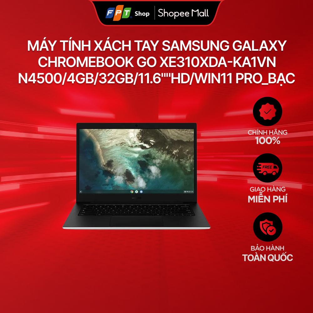 [Chỉ GH tận nơi] Máy tính xách tay Samsung Galaxy Chromebook Go XE310XDA-KA1VN N4500/4GB/32GB/11.6""