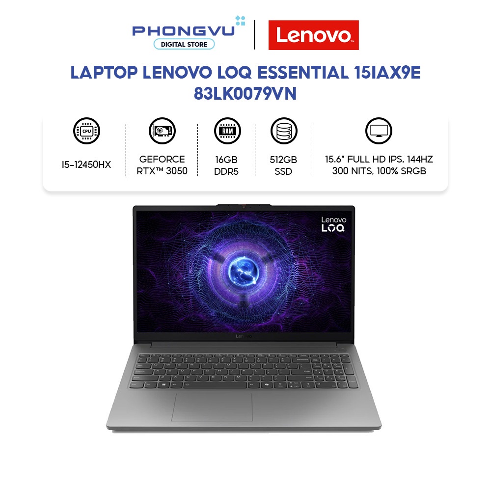Laptop Lenovo LOQ Essential 15IAX9E i5-12450HX - RTX 3050 - RAM 16GB - 512GB SSD - Bảo hành 24 tháng