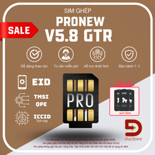 [Tặng kính cường lực][ProNew 2026] Sim ghép Pronew V2.6/V5.8 GTR ghép  ổn định, sóng khoẻ, dễ ghép