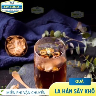 10 trái la hán quả hàng ngon pha trà
