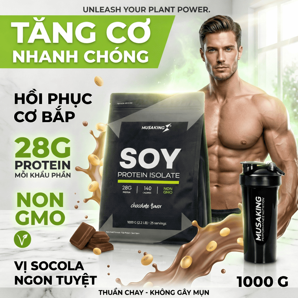 Soy Protein Isolate MUSAKING 1KG – Protein Đậu Nành 28G, Đạm Thực Vật Ăn Chay, Bột Protein Ít Đường