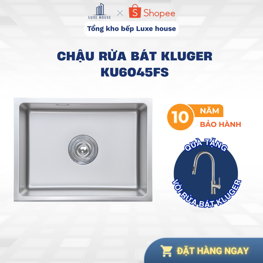 Chậu rửa bát Kluger KU6045FS Basic - Chống Xước - Bào Hành 10 Năm