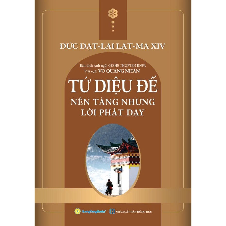 Sách - Tứ Diệu Đế Nền Tảng Những Lời Phật Dạy + Thánh Đế Thánh Đạo - Lời Phật Dạy Trực Chỉ Đến Giải Thoát(QB)